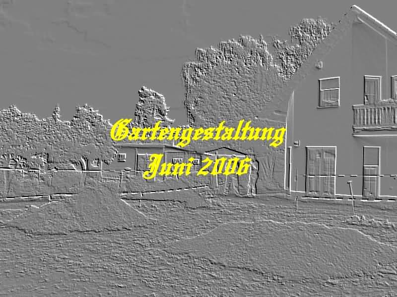 Juni 2006 - Gartengestaltung